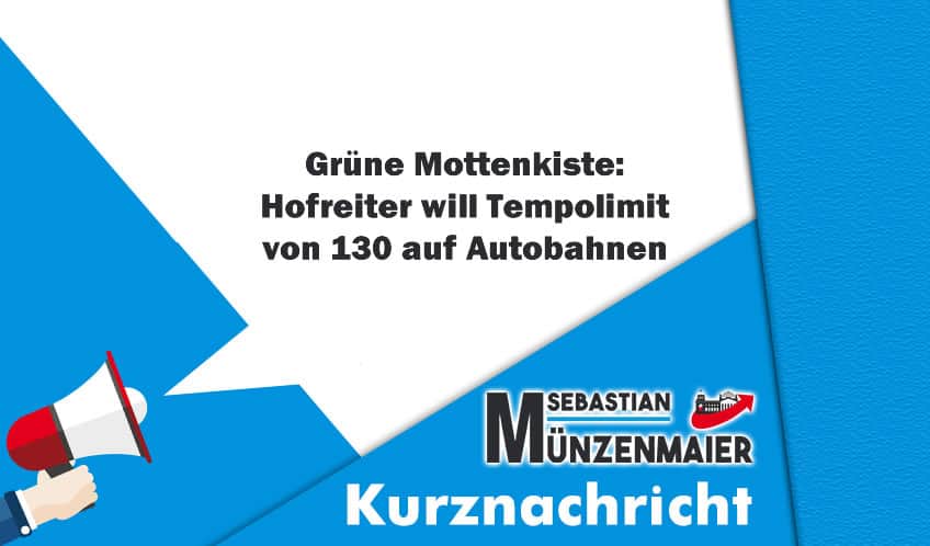 Grüne Mottenkiste: Hofreiter will Tempolimit von 130 auf Autobahnen