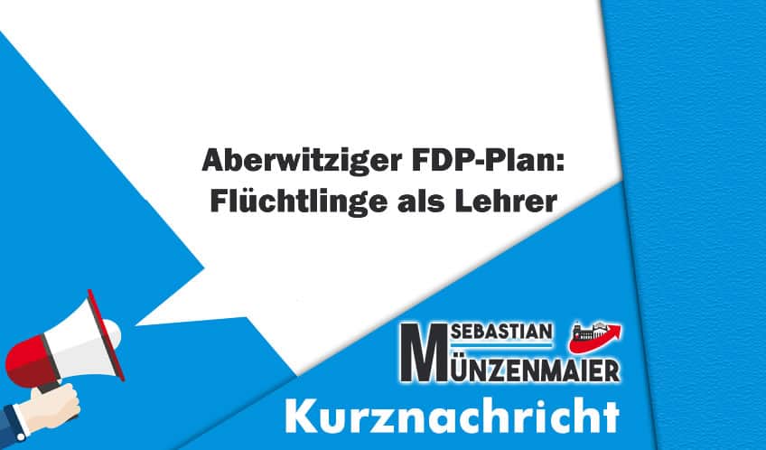 Aberwitziger FDP-Plan: Flüchtlinge als Lehrer