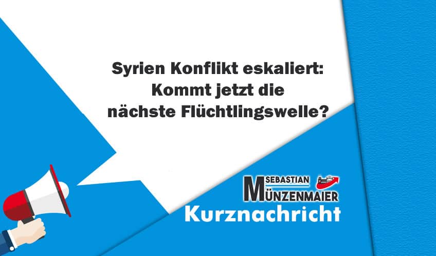 Syrien Konflikt eskaliert: Kommt jetzt die nächste Flüchtlingswelle?