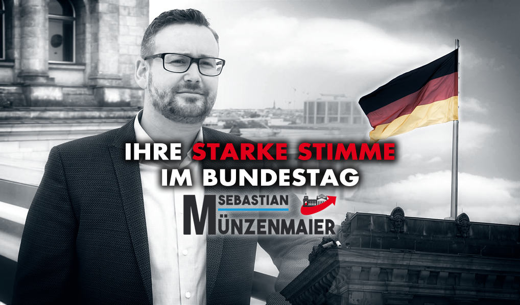 Sebastian Münzenmaier: Ihre starke Stimme im Deutschen Bundestag