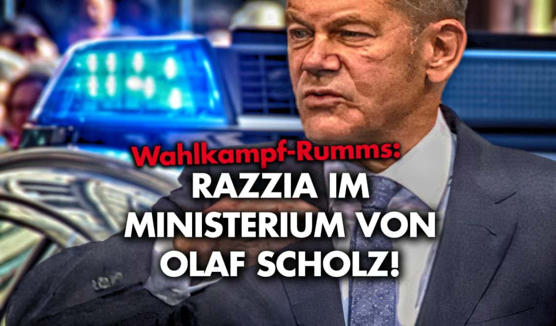 Wahlkampf-Rumms! Razzia im Scholz-Ministerium