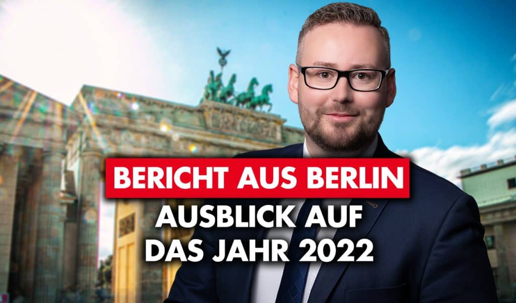 Bericht aus Berlin: Ausblick auf das Jahr 2022