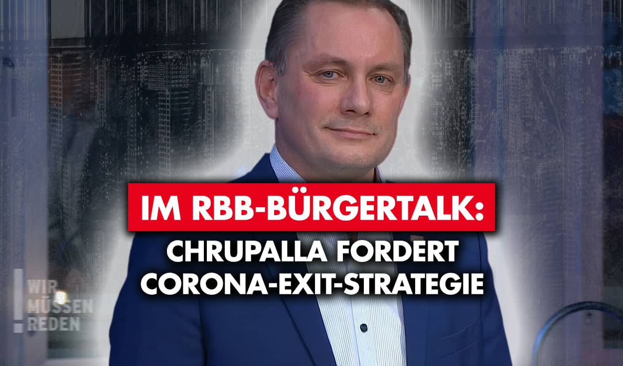 RBB-Bürgertalk: Chrupalla fordert Corona-Exit-Strategie