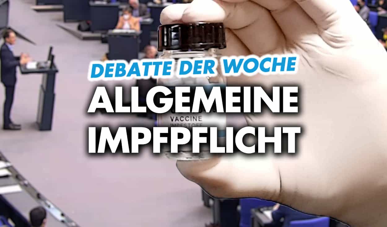 Debatte der Woche: Allgemeine Impfpflicht!
